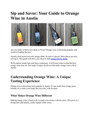 Sip and Savor: Your Guide to Orange Wine in Austin