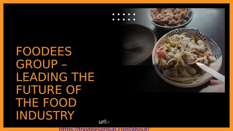 Foodees Group – Leading the Future of the Food Industry