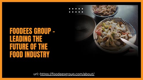 Foodees Group – Leading the Future of the Food Industry (1)