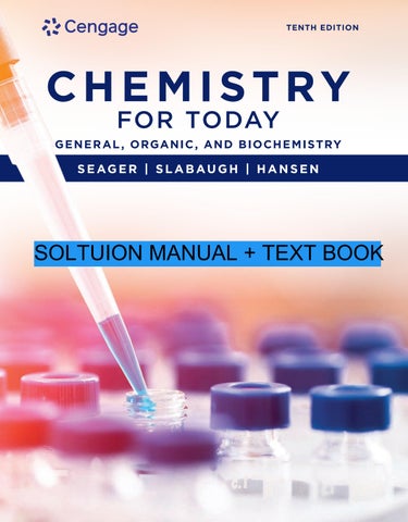 Chemistry for today  general, organic, and biochemistry 10th edition Spencer L. Seager, Michael R. S