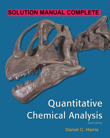 Daniel C Harris; Charles A Lucy Quantitative Chemical Analysis 9th Edition solution manual