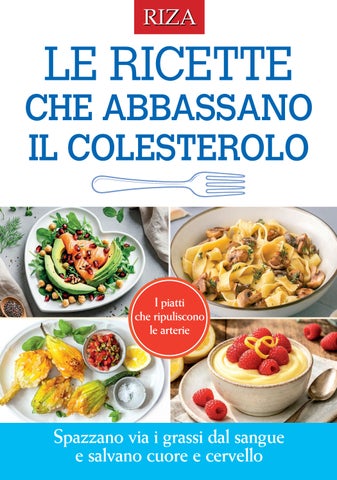 Ant Le ricette che abbassano il colesterolo