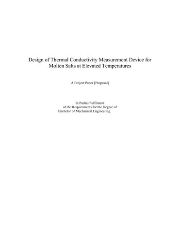 Design of Thermal Conductivity Measurement Device for Molten Salts at Elevated Temperatures A Projec