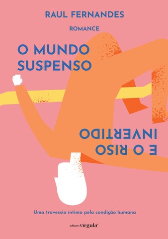 O Mundo Suspenso e o Riso Invertido