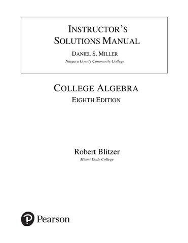Solution Manual For College Algebra, 8th Edition by Robert F. Blitzer