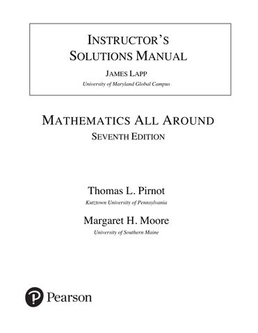 Solution Manual For Mathematics All Around, 7th Edition by Thomas Pirnot Margaret Moore Chapter 1-14