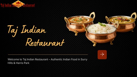 Best Indian Takeaway in Surry Hills – Fresh, Authentic Flavours at Taj Indian Restaurant