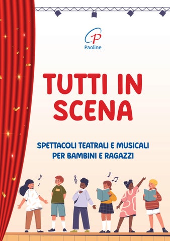Spettacoli teatrali e musicali per bambini e ragazzi