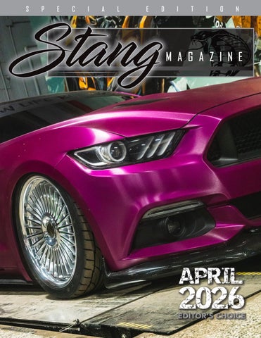 STANG Magazine April 2026: Editor's Choice Issue