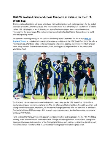 Haiti Vs Scotland Scotland chose Charlotte as its base for the FIFA World Cup