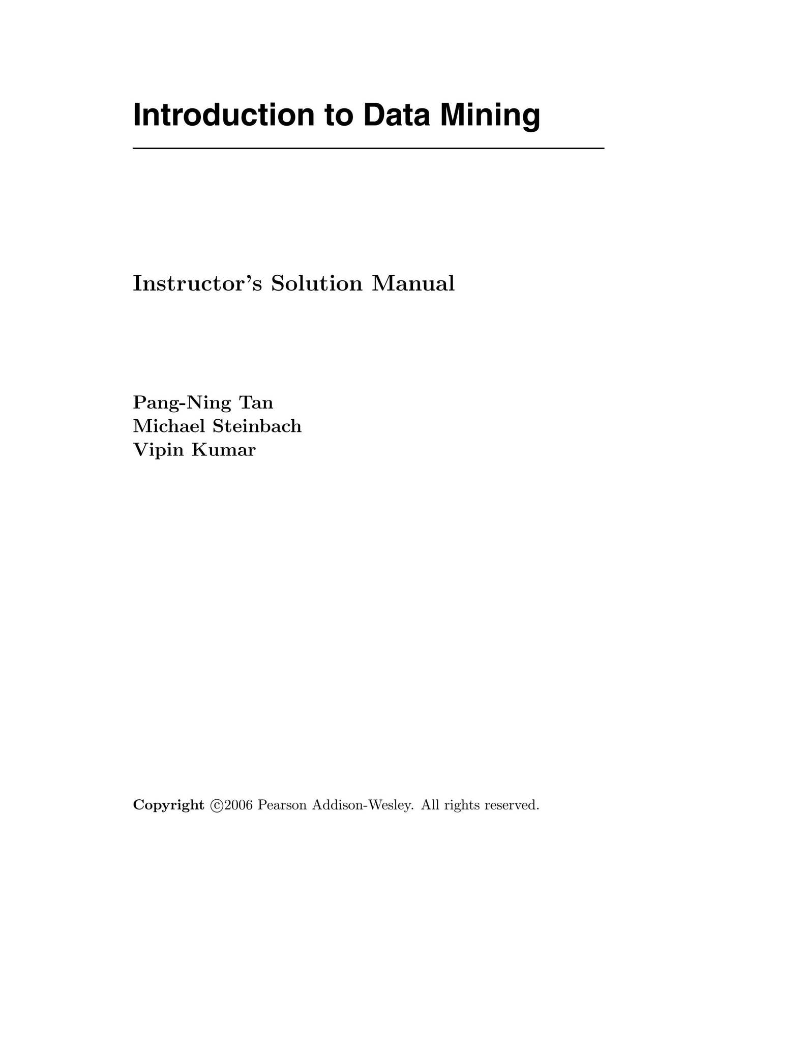 Solution Manual for Introduction to Data Mining 2nd edition by Pang ...