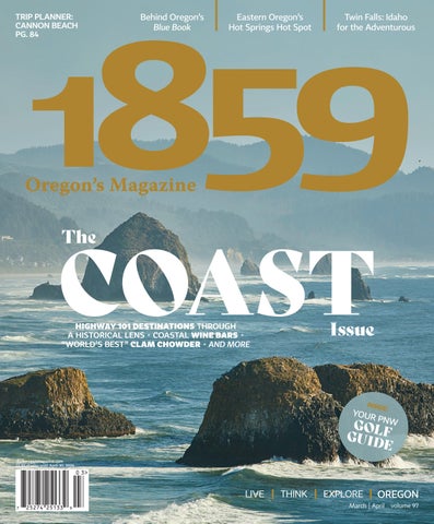1859 Oregon's Magazine + Special Inserts: Oregon's Mt. Hood Territory; PNW Golf | March/April 2026