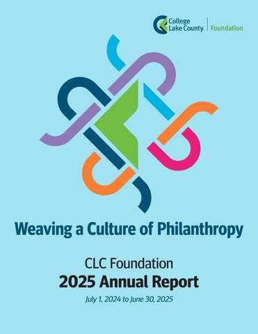 College of Lake County Foundation 2025 Annual Report