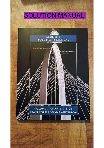 SEARS & ZEMANSKY'S - Instructor's Solutions Manual for University Physics with Modern Physics 13th H