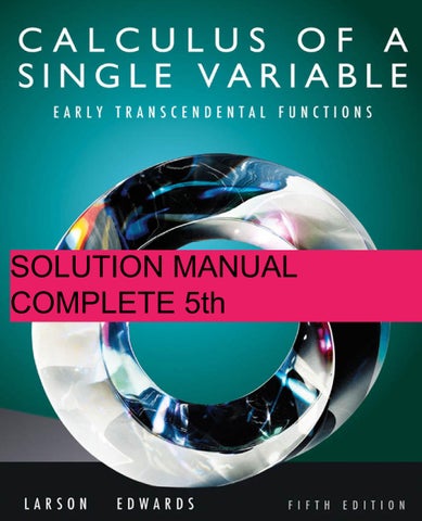 solution manual Calculus of a Single Variable Early Transcendental Functions, 5th Edition Ron Larson