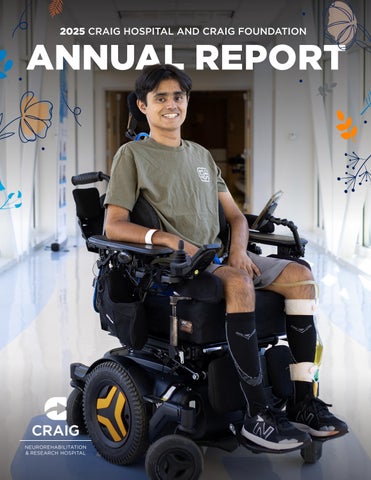 Craig Hospital & Craig Foundation 2025 Annual Report