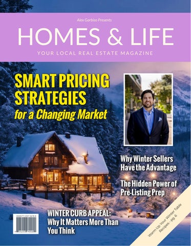 Homes & Life Magazine Presented By: Alex Garbiso