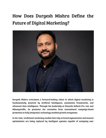 How Does Durgesh Mishra Define the Future of Digital Marketing_