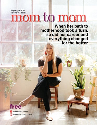 Mom to Mom July August 2025 Issue