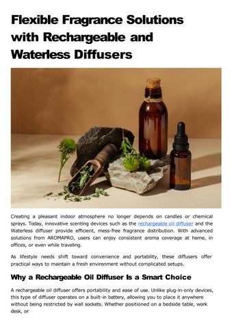 Flexible Fragrance Solutions with Rechargeable and Waterless Diffusers