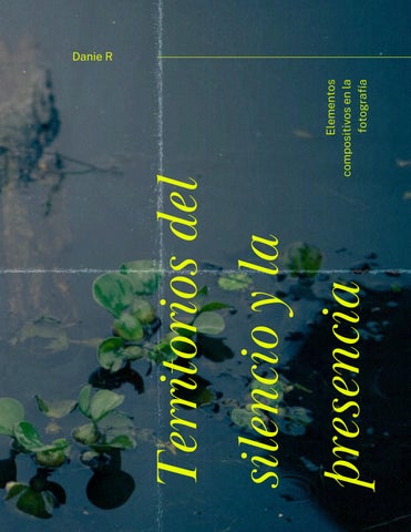 TERRITORIOS DEL SILENCIO Y LA PRESENCIA