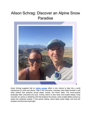 Alison Schrag: Discover an Alpine Snow Paradise