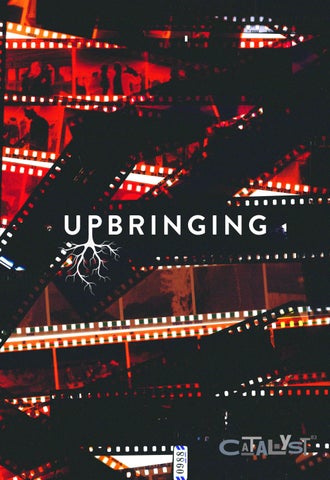 Catalyst: Volume 82 Issue 1 "Upbringing"