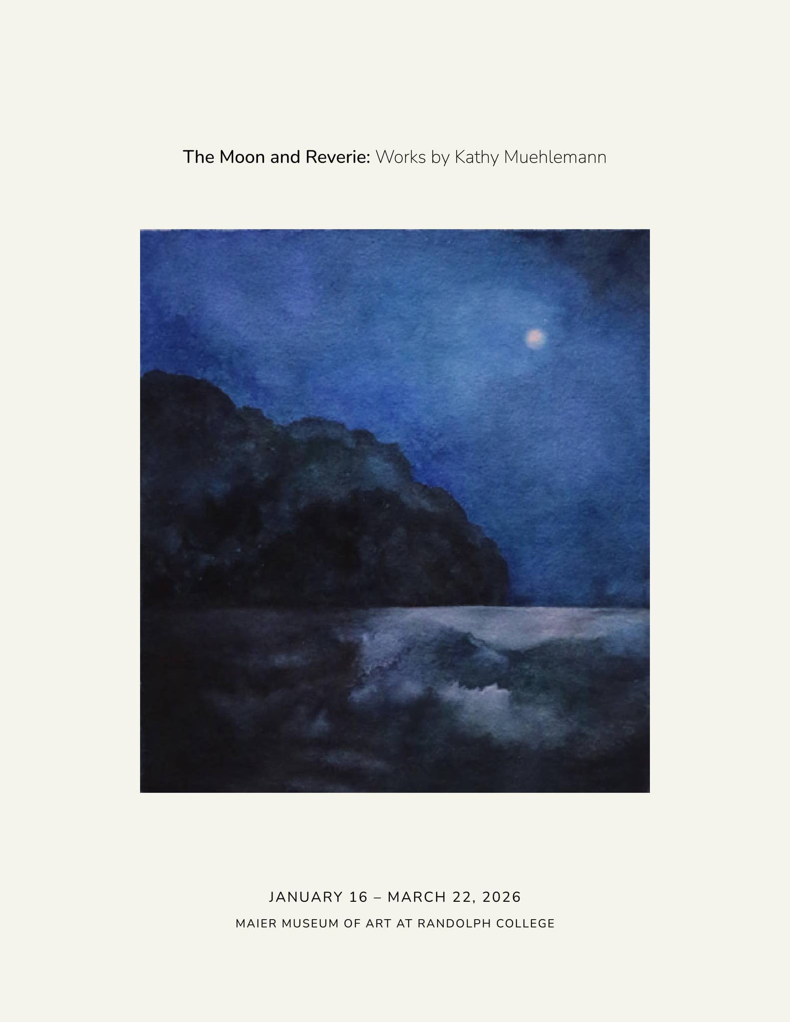 Moon Reverie The Moon and Reverie: Works by Kathy Muehlemann by Maier Museum of Art ...