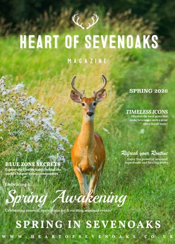 Heart of Sevenoaks Magazine: Spring in Sevenoaks 2026