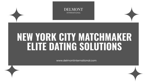 New York City Matchmaker Elite Dating Solutions