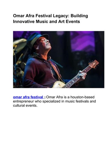 Omar Afra Festival Legacy: Building Innovative Music and Art Events
