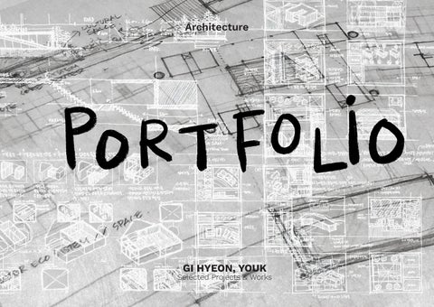 Architecture Portfolio - Gihyeon Youk (UCL Architectural Design MArch)