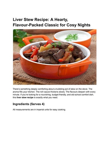 Liver Stew Recipe_ A Hearty, Flavour-Packed Classic for Cosy Nights