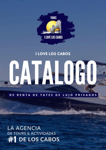 I LOVE LOS CABOS - Catálogo de Yates de Lujo en Español
