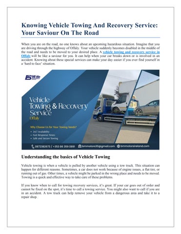 Knowing Vehicle Towing And Recovery Service: Your Saviour On The Road