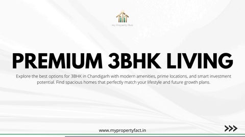 Best 3BHK in Chandigarh for Sale | Prime Locations