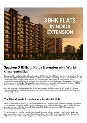 Spacious 3 BHK in Noida Extension with World-Class Amenities