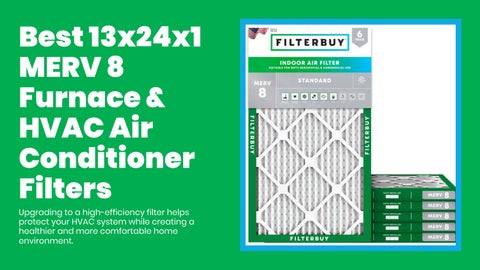 Best 13x24x1 MERV 8 Furnace & HVAC Air Conditioner Filters