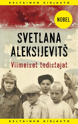 Aleksijevitš, Svetlana: Viimeiset todistajat (Tammi)