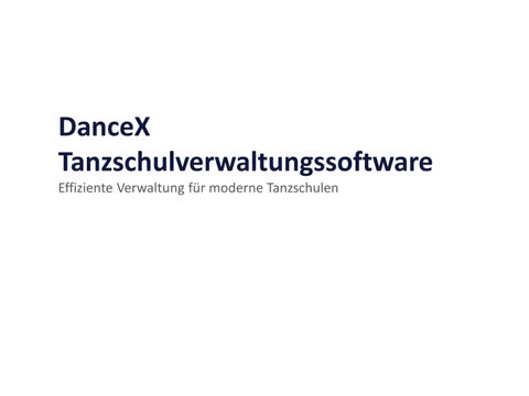DanceX Tanzschulsoftware – Cloudbasierte Verwaltungssoftware für moderne Tanzschulen