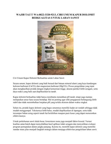 WAJIB TAU!!! WA:0822-3320-9213, CIRI UMUM KAPUR DOLOMIT  BERKUALITAS UNTUK LAHAN SAWIT 