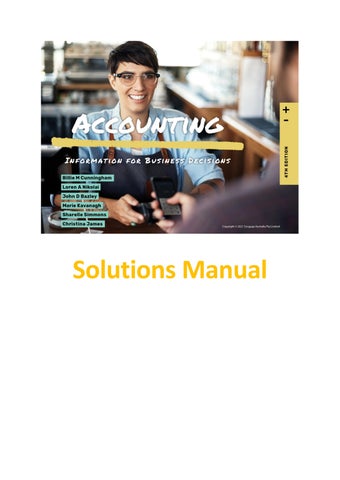 Solution Manual For Accounting Information for Business Decisions, 4th Edition by Billie CunninghamL