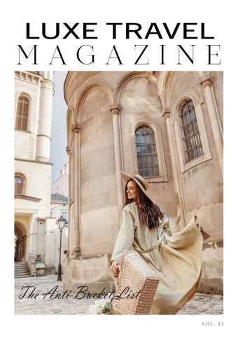 LUXE Travel Magazine - The Anti-Bucket List