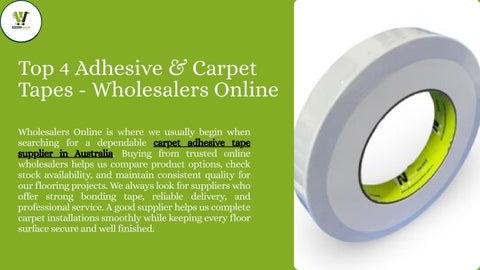 Top 4 Adhesive & Carpet Tapes - Wholesalers Online