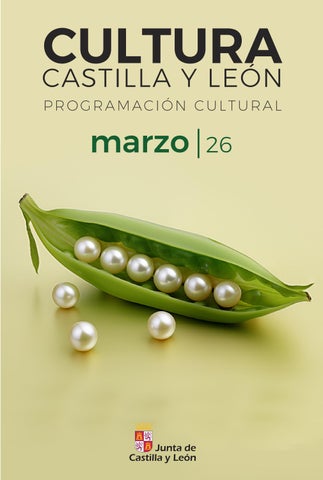 CULTURA CASTILLA Y LEÓN - Marzo de 2026