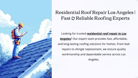Who offers reliable and affordable residential roof repair in Los Angeles?
