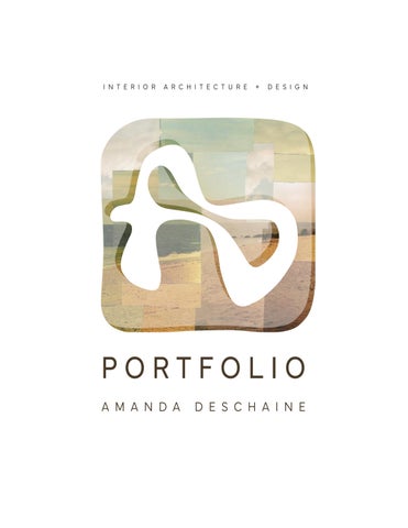 Interior Architecture and Design Portfolio - Amanda Deschaine