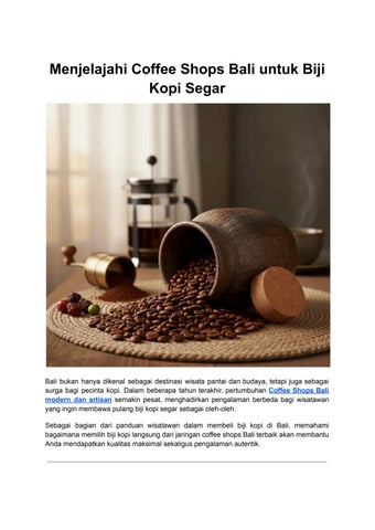 Menjelajahi Coffee Shops Bali untuk Biji Kopi Segar