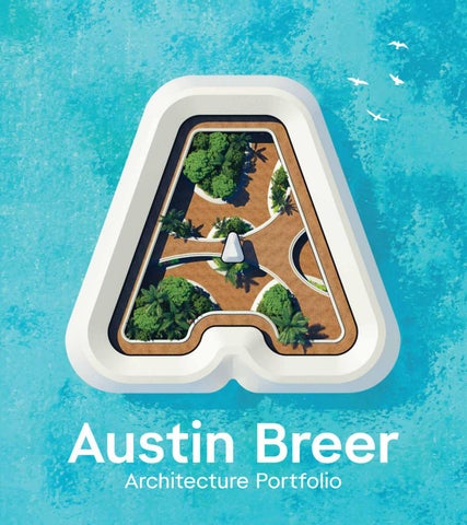 Austin Breer - Portfolio - Architecture Intern