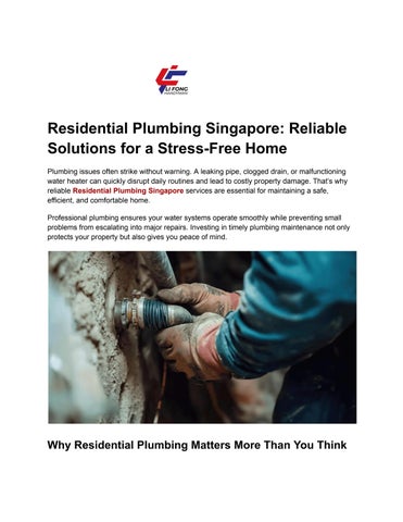 Residential Plumbing Singapore: Reliable Solutions for a Stress-Free Home